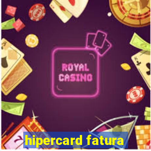 hipercard fatura